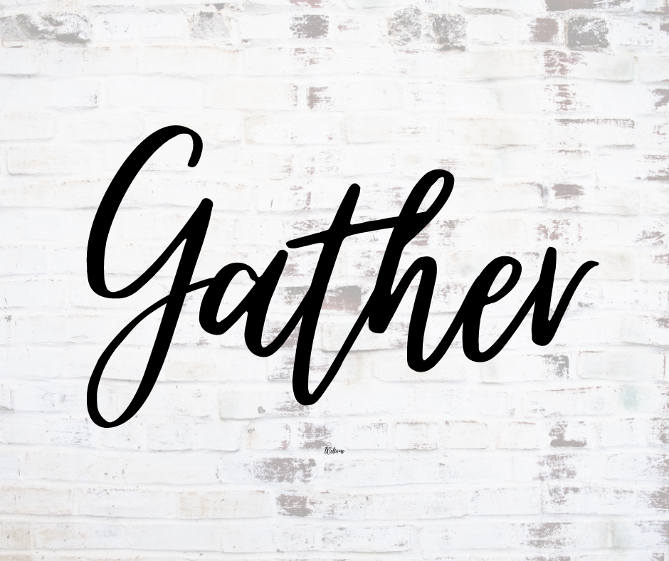 Gather 1