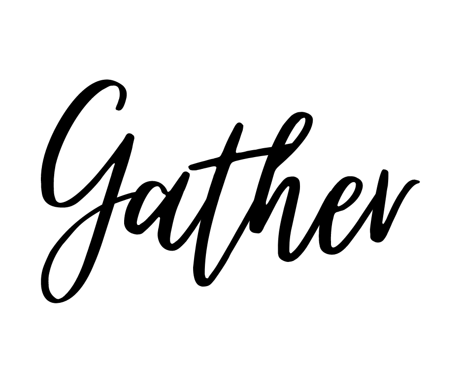 Gather 1